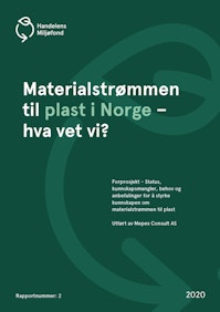 Forside for Materialstrømmen til plast i Norge - Hva vet vi?